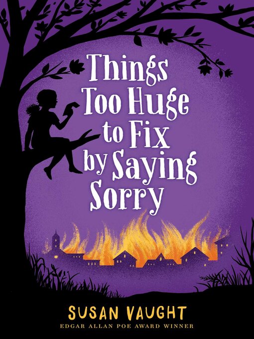 Title details for Things Too Huge to Fix by Saying Sorry by Susan Vaught - Wait list